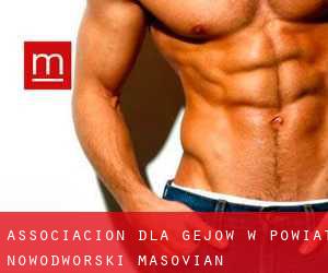 Associacion dla gejów w Powiat nowodworski (Masovian Voivodeship)