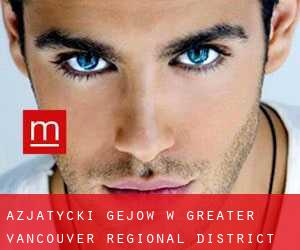 Azjatycki gejów w Greater Vancouver Regional District
