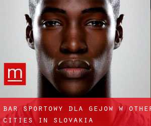 Bar sportowy dla gejów w Other Cities in Slovakia