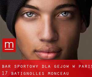 Bar sportowy dla gejów w Paris 17 Batignolles-Monceau