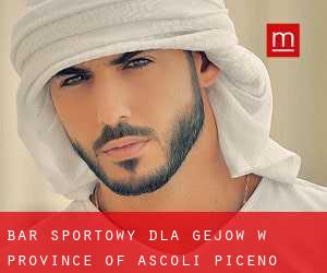 Bar sportowy dla gejów w Province of Ascoli Piceno