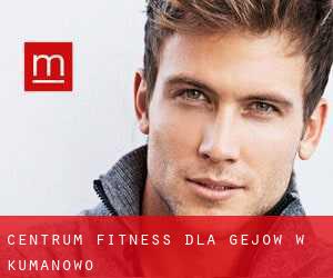 Centrum fitness dla gejów w Kumanowo