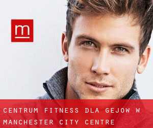 Centrum fitness dla gejów w Manchester City Centre