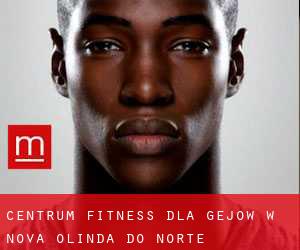 Centrum fitness dla gejów w Nova Olinda do Norte