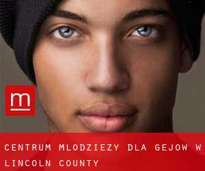 Centrum Młodzieży dla gejów w Lincoln County