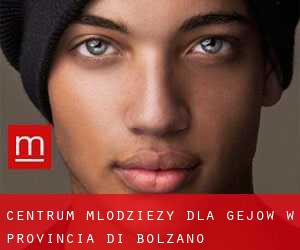 Centrum Młodzieży dla gejów w Provincia di Bolzano