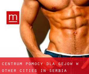 Centrum Pomocy dla gejów w Other Cities in Serbia