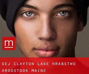 gej Clayton Lake (Hrabstwo Aroostook, Maine)