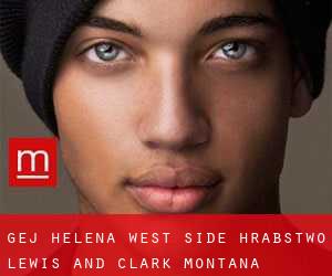 gej Helena West Side (Hrabstwo Lewis and Clark, Montana)