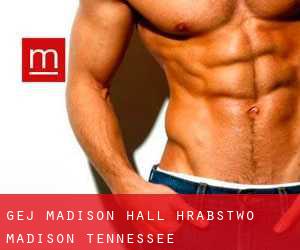 gej Madison Hall (Hrabstwo Madison, Tennessee)