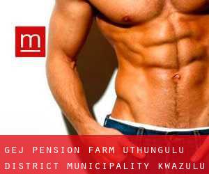 gej Pension Farm (uThungulu District Municipality, KwaZulu-Natal)