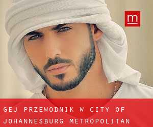 gej przewodnik w City of Johannesburg Metropolitan Municipality