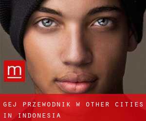 gej przewodnik w Other Cities in Indonesia