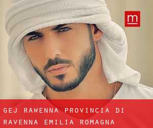 gej Rawenna (Provincia di Ravenna, Emilia-Romagna)