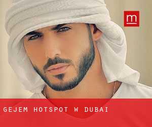 Gejem Hotspot w Dubai