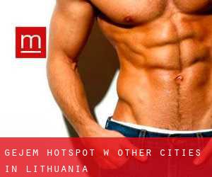 Gejem Hotspot w Other Cities in Lithuania