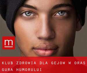 Klub zdrowia dla gejów w Oraş Gura Humorului