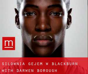 Siłownia Gejem w Blackburn with Darwen (Borough)